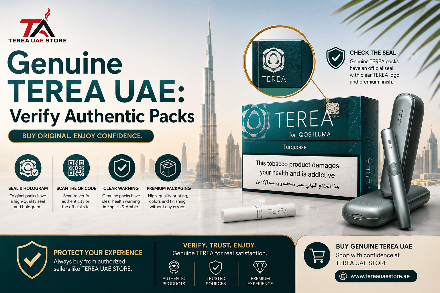 Genuine TEREA UAE packs with IQOS ILUMA device, Dubai skyline, and authenticity checks for seals, QR codes, warnings, and packaging.