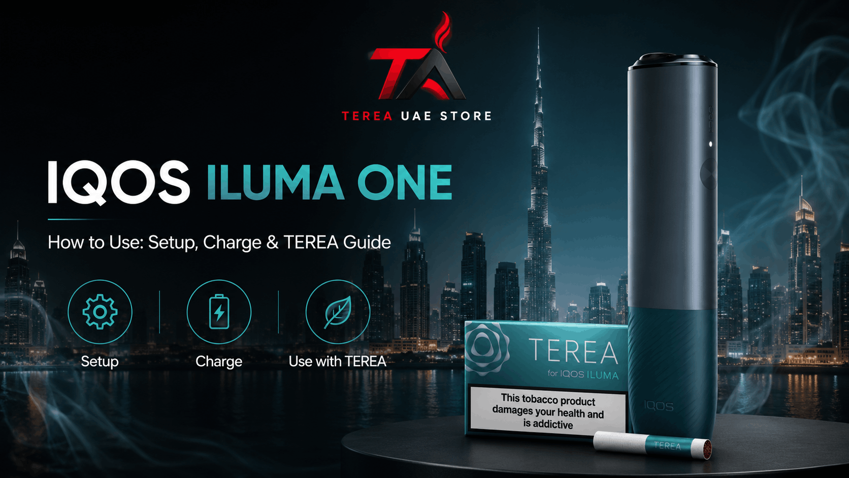IQOS ILUMA ONE device with TEREA pack in Dubai, showing setup, charging, and TEREA usage guidance.