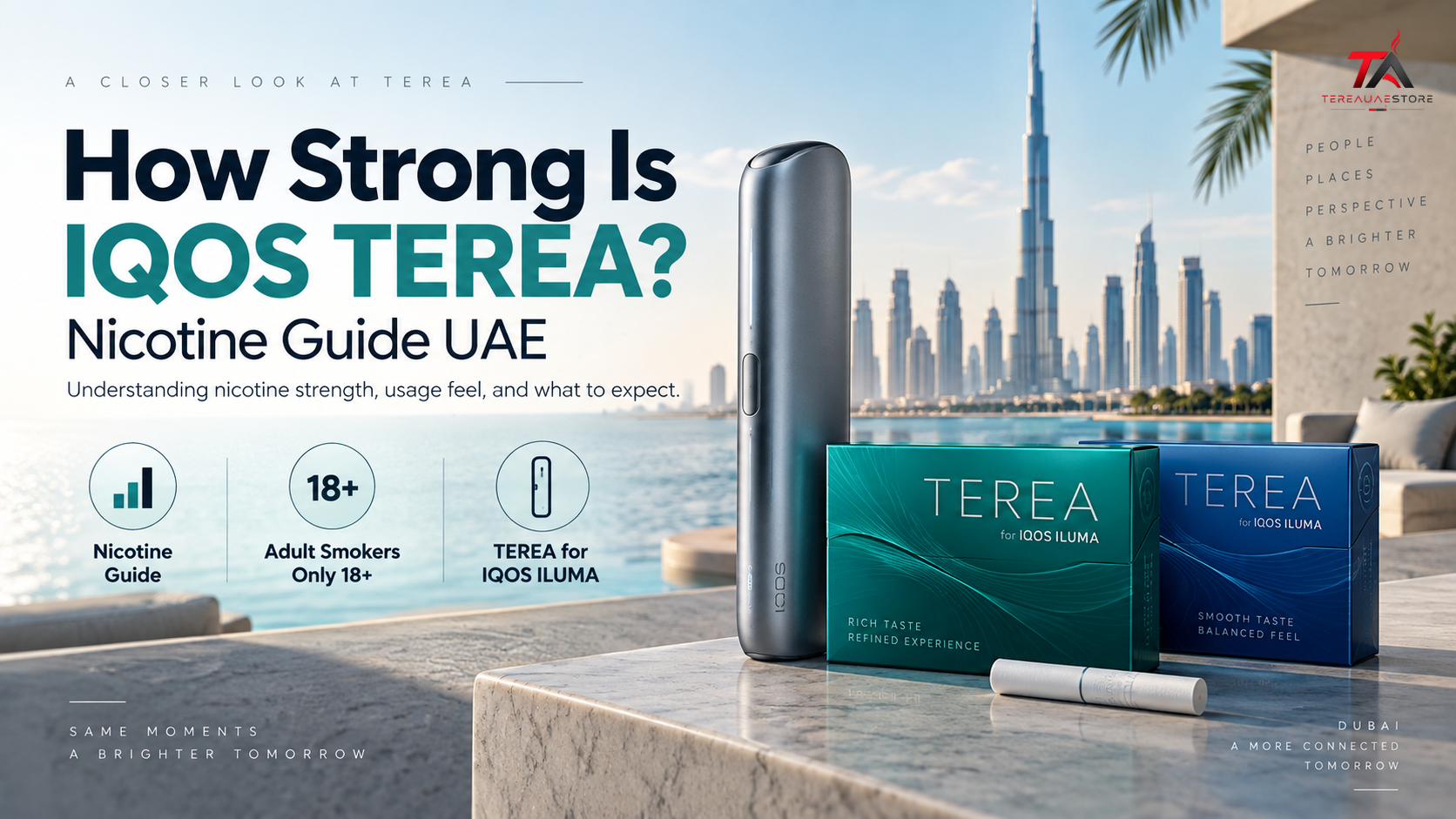 IQOS TEREA nicotine guide UAE featuring IQOS ILUMA device, TEREA packs, Dubai skyline, and information about nicotine strength and usage experience.